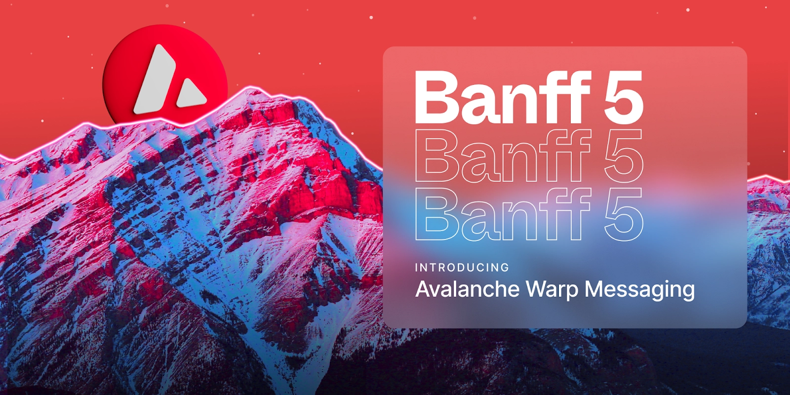 Avalanche Warp Messaging (AWM) Launches with the First Native Chain-to-Chain Message on Avalanche Mainnet