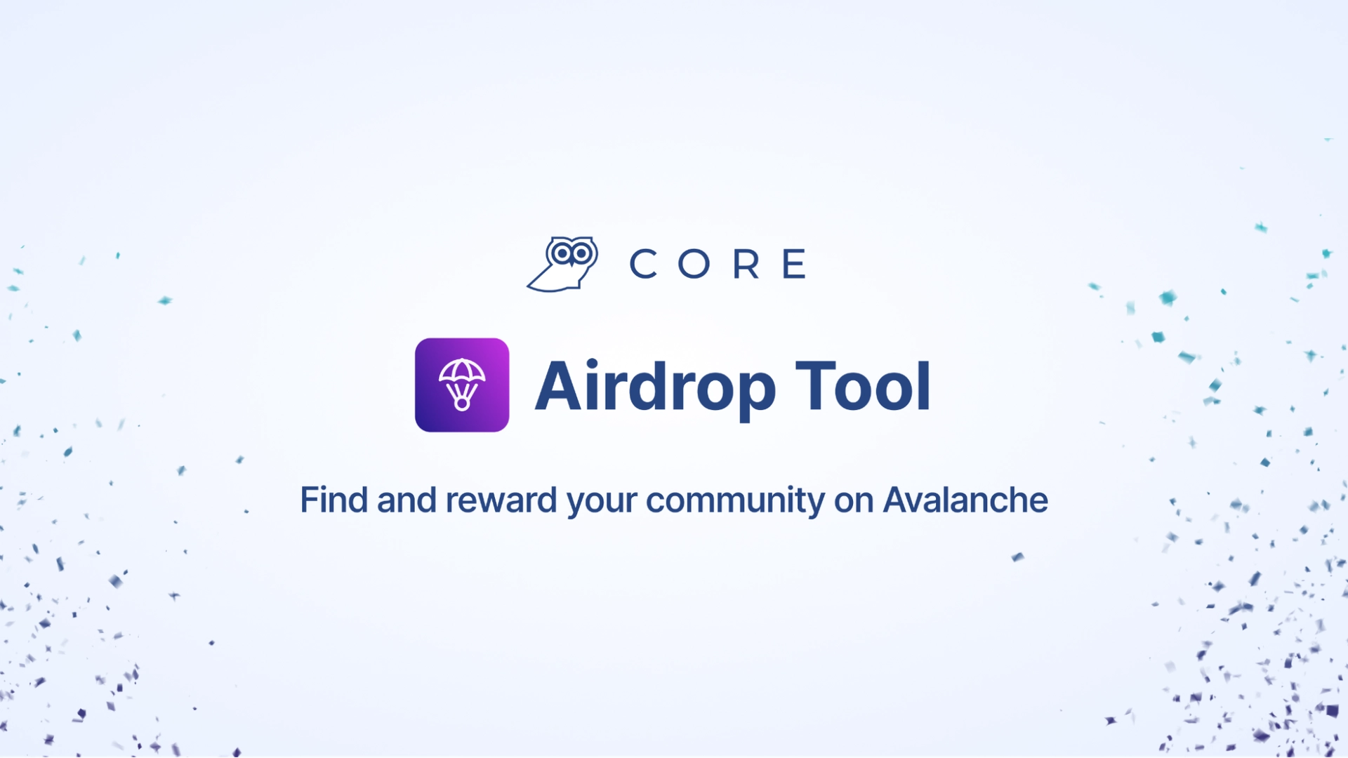 Introducing Core’s Airdrop Tool: A Free Way to Distribute Tokens and Reward Your Community on Avalanche