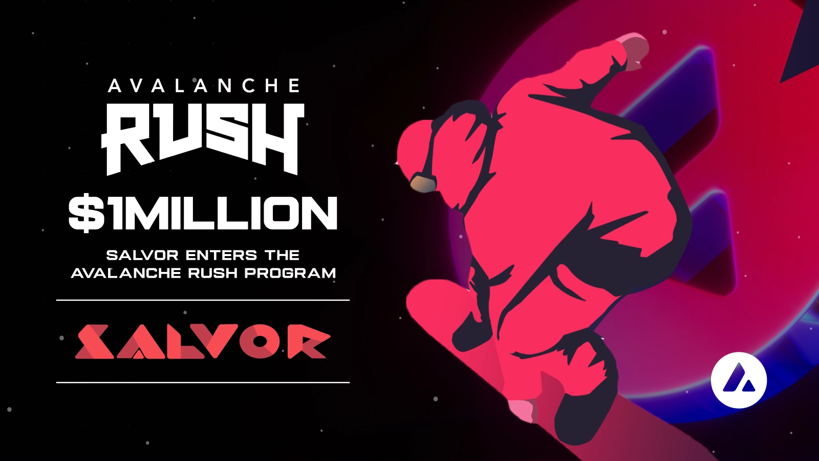 Salvor Secures Avalanche Rush with a $1M Incentive Grant to Build Out Avalanche’s Prime NFT Lending Platform