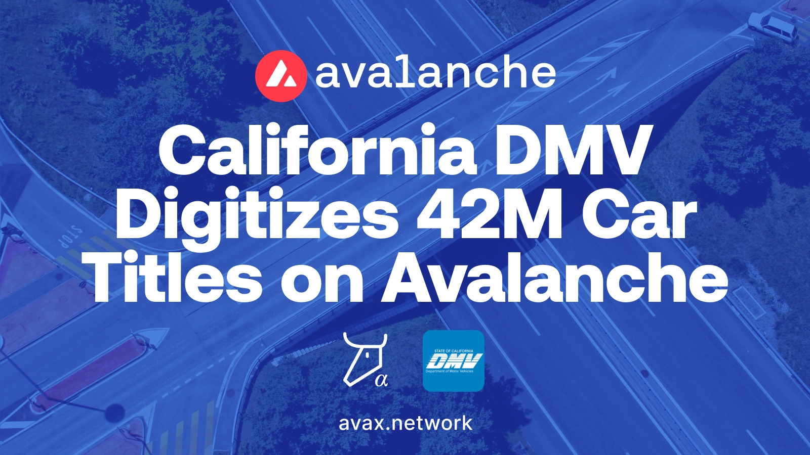 California DMV Makes History, Digitizes 42 Million Car Titles on Avalanche Blockchain