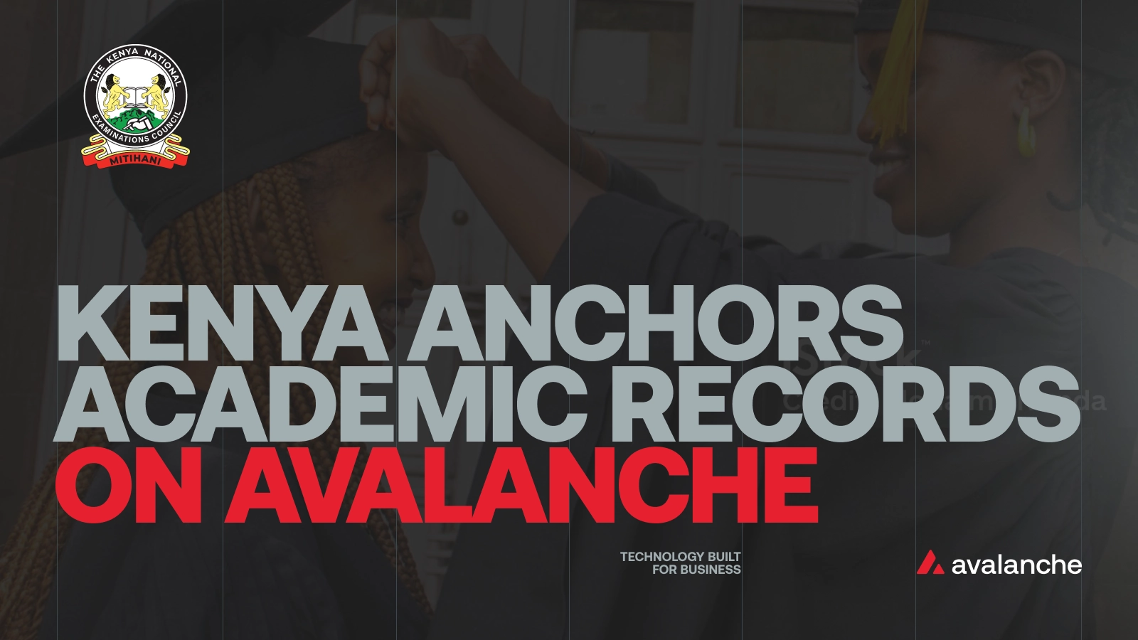 Securing a Nation's Credentials: Kenya Anchors Academic Records on Avalanche